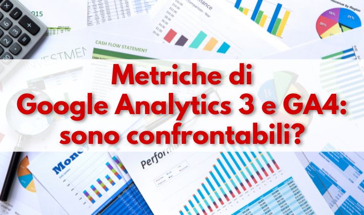 Metriche-di-Google-Analytics-3-e-GA4-sono-confrontabili